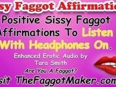 32 Positive Sissy Faggot Affirmations Encouragement Erotic Audio by Tara Smith Femdom Mistress